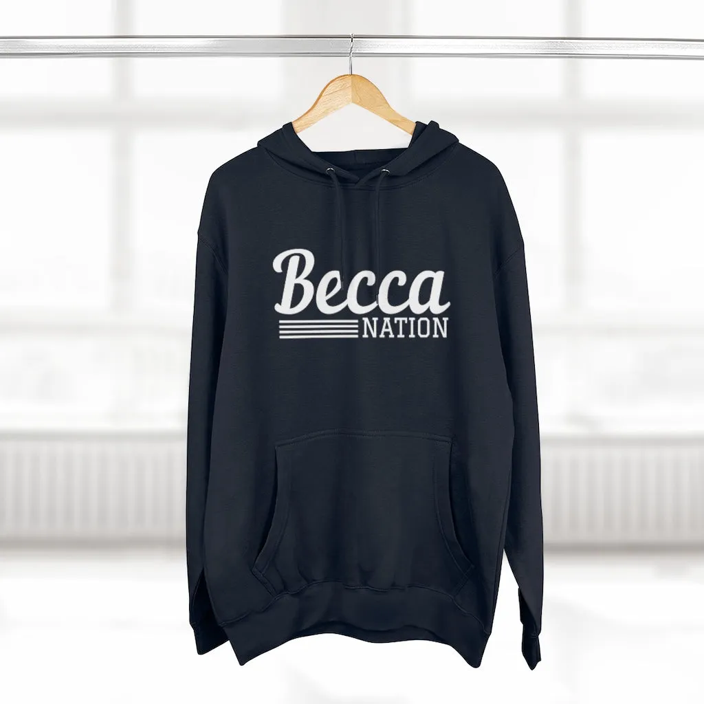 Becca Nation Hoodie